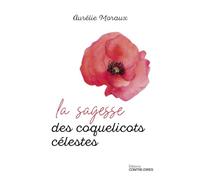 La sagesse des coquelicots célestes