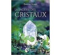 La Sagesse des Cristaux -Sandra Kynes