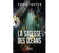 La Sagesse des océans - Craig Foster - Pocket - Poche - Récit