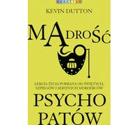 La sagesse des psychopathes - Kevin Dutton (Literatur, Psychologie auf Polnisch)