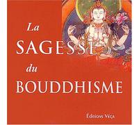 La Sagesse Du Bouddhisme