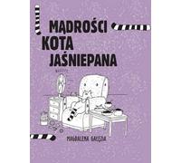 La sagesse du chat de Madame - Magdalena Gałęzia (Erzählungen auf Polnisch)