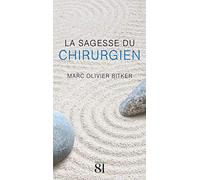 La Sagesse Du Chirurgien