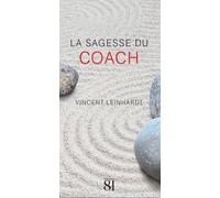 La Sagesse Du Coach