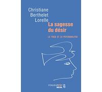 La sagesse du désir : Le yoga et la psychanalyse