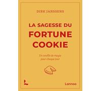 La sagesse du fortune cookie: Un souffle de magie pour chaque jour