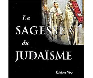 La Sagesse Du Judaisme