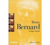 Bruno Bernard – La sagesse du poil – Texte lu (CD) – Gallimard