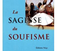 La Sagesse Du Soufisme