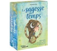 La sagesse du temps – L'oracle des harmonies temporelles pour des décisions éclairées