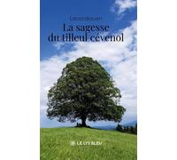 La sagesse du tilleul cévenol - Lecordouan - Le Lys Bleu - broché - Nouvelles