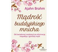 La sagesse d'un moine bouddhiste