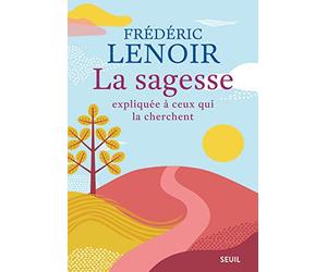 La Sagesse expliquée à ceux qui la cherchent