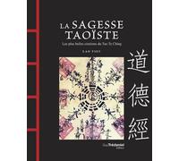 La Sagesse Taoïste - Les plus belles citations du Tao Te Ching - Lao Tseu - Tredaniel La Maisnie - broché - Essai