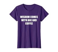 La Sagesse Vient avec l'âge et Le café T-Shirt, Femme, Violet, L