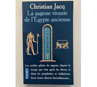La Sagesse vivante de l'Egypte ancienne