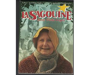 La Sagouine: avec Viola Leger