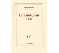 La Saint-Jean d'été - Pierre Moinot - Gallimard - broché - Roman