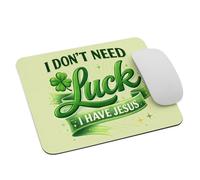 La Saint-Patrick Et Le Christianisme : Je N’AI Pas Besoin De Chance, J’AI Jésus. Tapis De Souris Gaming Portable Mousepad Durable Mouse Pad pour Travail Bureau Maison 25X30Cm