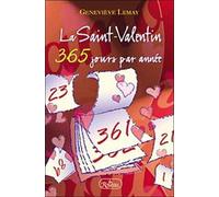 La Saint-Valentin 365 Jours Par Année