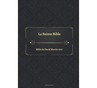 La Sainte Bible Bible de David Martin 1707