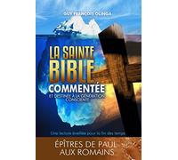 La Sainte Bible Commentée - Épître de Paul aux Romains