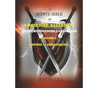 La Sainte Bible de Machaira - Volume 1
