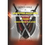 La Sainte Bible de Machaira - Volume 2
