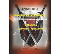 La Sainte Bible de Machaira - Volume 3