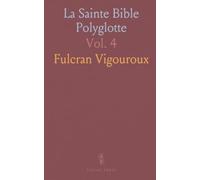 La Sainte Bible Polyglotte: Textes Hébreu, Grec, Latin et Traduction Française par l'Abbé Glaire; Les Psaumes, Proverbes et plus