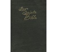 La Sainte Bible Segond 1910 - Noir, gros caractères, tranche or, souple, cuir
