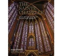 La Sainte-Chapelle (anglais) Françoise Perrot (Auteur), Jean-Michel Leniaud (Auteur)