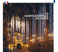 La Sainte-Chapelle de Paris - Françoise Perrot - Monum Patrimoine Eds Du - broché - Essai