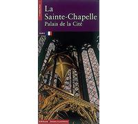 La Sainte-Chapelle de Paris. Palais de la Cité, Paris