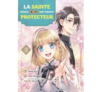 La sainte déchue et son fervent protecteur T02