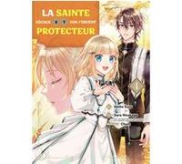 La sainte déchue et son fervent protecteur T04 Suzu Akeko (Dessinateur), Sora Hinokage (Scénario), Chum (Illustration), Melody Pages (Traduction)