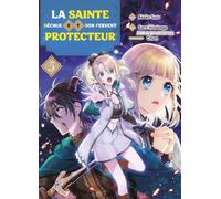 La sainte déchue et son fervent protecteur T05
