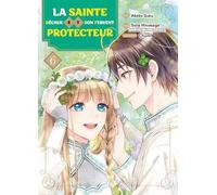 La sainte déchue et son fervent protecteur T06 - FIN
