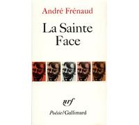La Sainte Face - poèmes - André Frénaud - Gallimard - Livre