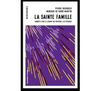 La sainte famille: Enquête sur le champ du pouvoir : les évèques