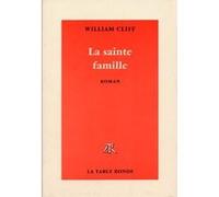 La sainte famille William Cliff (Auteur)