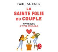 La Sainte Folie du couple - Paule Salomon - Lgf - Poche - Etude