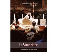 La Sainte Messe