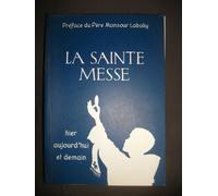 La Sainte Messe