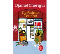La Sainte Touche - Djamel Cherigui - Lgf - Poche - Roman
