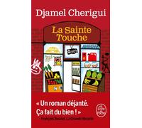 La Sainte Touche - Djamel Cherigui - Lgf - Poche - Roman