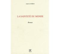 La Sainteté Du Monde