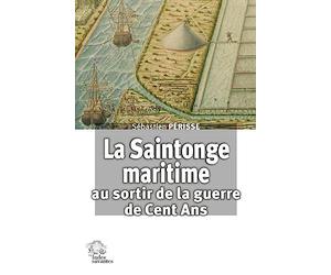 La Saintonge maritime au sortir de la guerre de Cent Ans