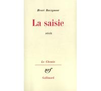 La Saisie - Henri Raczymow - Gallimard - broché - Récit