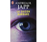 La saison barbare